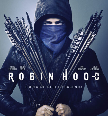 Robin Hood - L'Origine della Leggenda | Novembre 2018