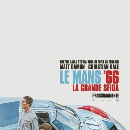 Le Mans '66 - La grande sfida | Novembre 2019