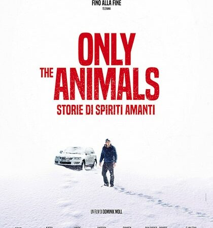 Only the Animals | Maggio 2022
